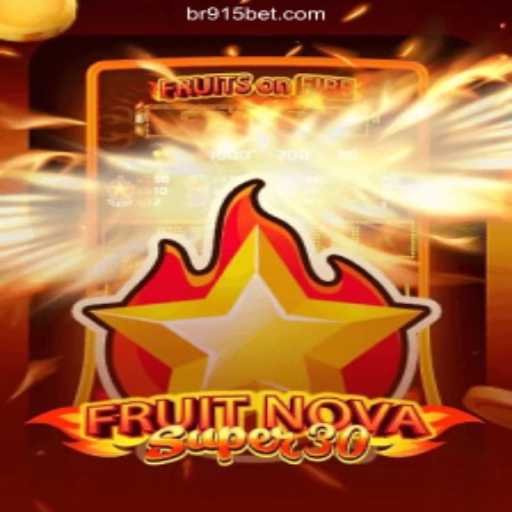 Explore FruitrNovaSupe30: A Riveting Journey Through Online Gaming on 915bet.com Oficial 💯️
